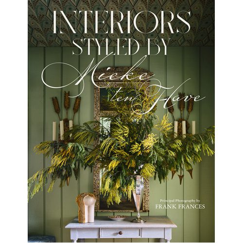 Interiors: Styled by Mieke ten Have - Hardback