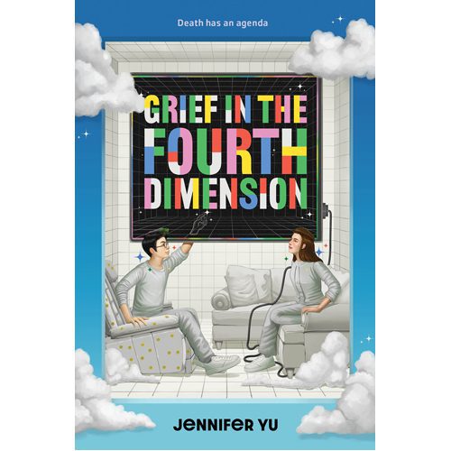 Grief in the Fourth Dimension - Hardback