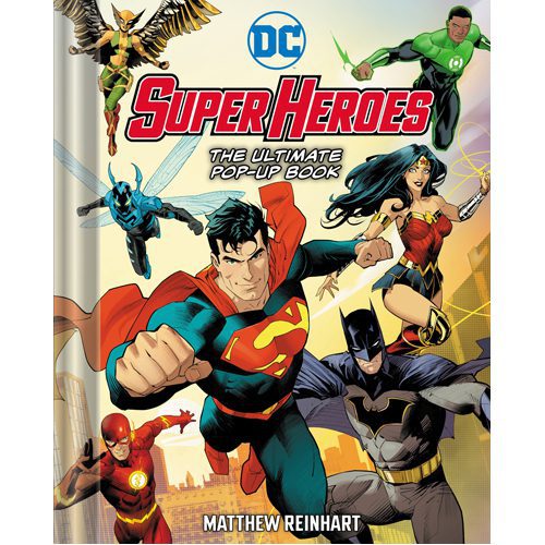 DC Super Heroes: The Ultimate Pop-Up Book - Hardback