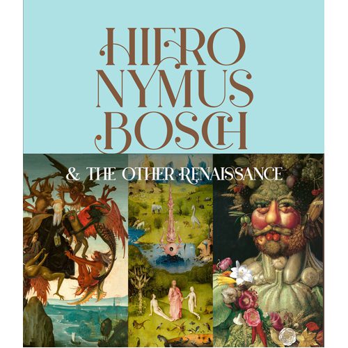 Hieronymus Bosch & the Other Renaissance - Hardback