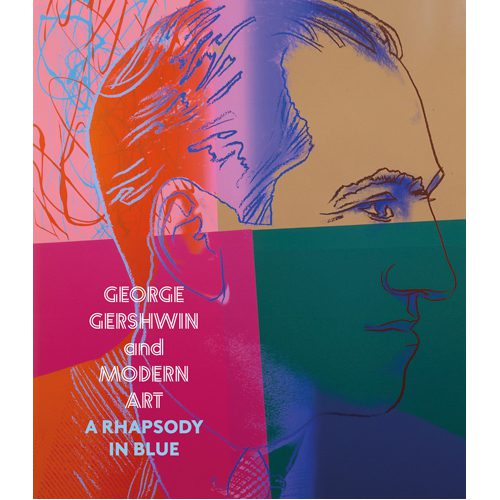 George Gershwin and Modern Art - Hardback