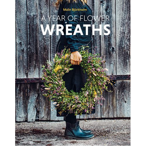 A Year of Flower Wreaths - Hardback