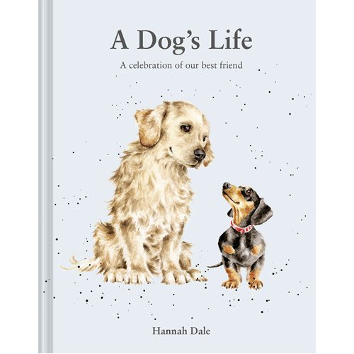 A Dog’s Life - Hardback