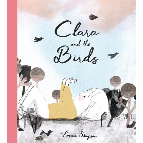 Clara and the Birds - Hardback