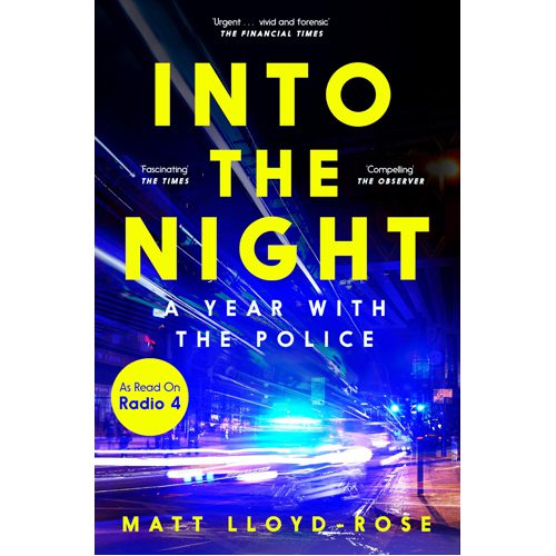 Into the Night: A Year with the Police