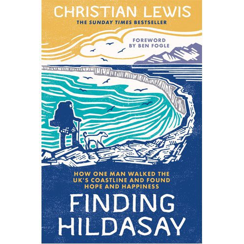 Finding Hildasay: How One Man Walked the UK's Coastline and Found Hope and Happiness - Paperback