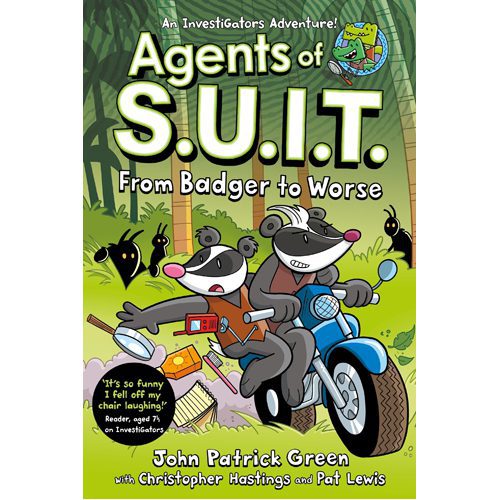 Agents of S.U.I.T.: From Badger to Worse - Hardback