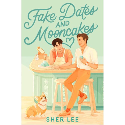 Fake Dates and Mooncakes - Hardback