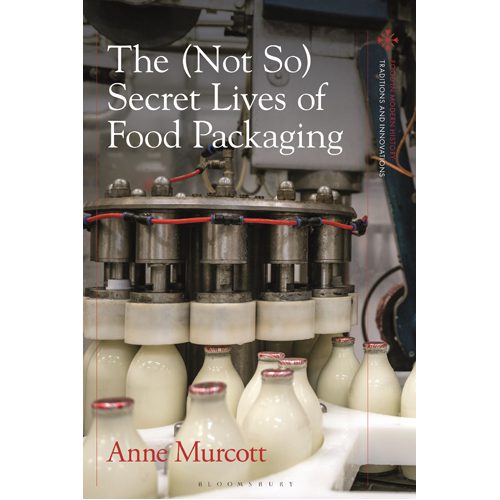 (Not So) Secret Lives of Food Packaging: A Social History - Paperback