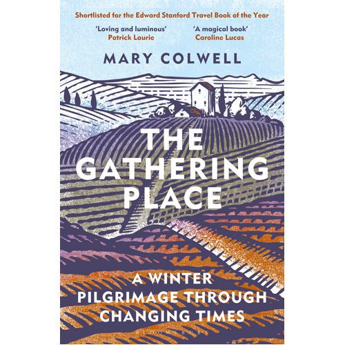 Gathering Place: A Winter Pilgrimage Through Changing Times - Paperback