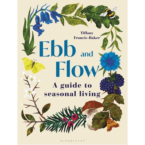 Ebb and Flow: A Guide to Seasonal Living - Paperback