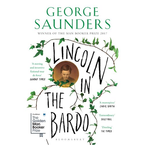 Lincoln in the Bardo: WINNER OF THE MAN BOOKER PRIZE 2017