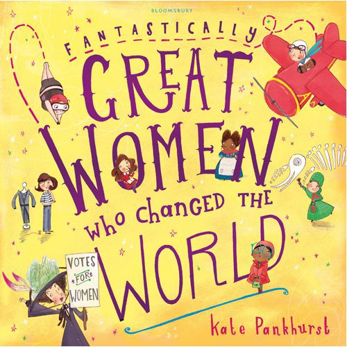 Fantastically Great Women Who Changed The World - Paperback