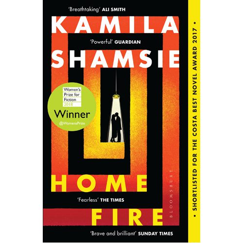 Home Fire: WINNER OF THE WOMEN'S PRIZE FOR FICTION 2018