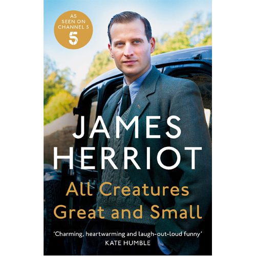 All Creatures Great and Small: The classic memoirs of a Yorkshire - Paperback