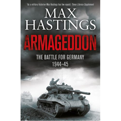 Armageddon: The Battle for Germany 1944-45 - Paperback