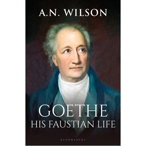 Goethe: His Faustian Life