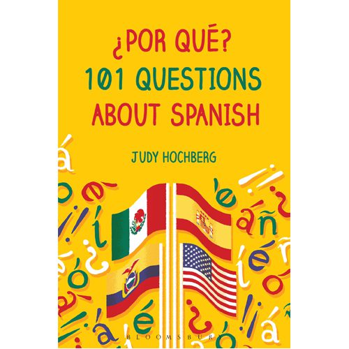 ¿Por que? 101 Questions About Spanish - Hardback