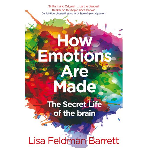 How Emotions Are Made: The Secret Life of the Brain