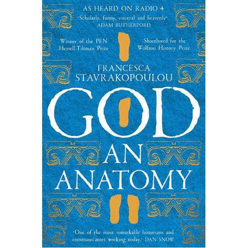 God: An Anatomy - As heard on Radio 4