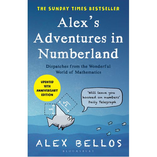 Alex's Adventures in Numberland: Tenth Anniversary Edition - Paperback