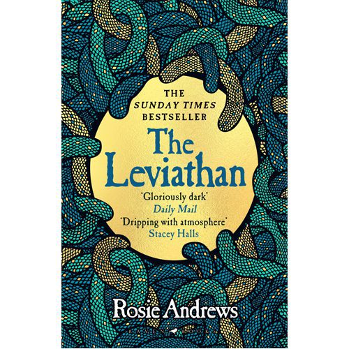 Leviathan: A beguiling tale of superstition myth and murder from a major new voice in historical fic