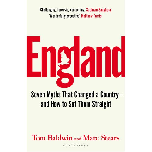 England: Seven Myths That Changed a Country - and How to Set Them Straight - Hardback