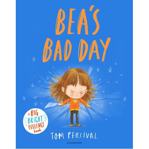 Bea's Bad Day: A Big Bright Feelings Book - Paperback