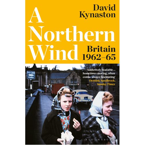 A Northern Wind: Britain 1962-65 - Paperback