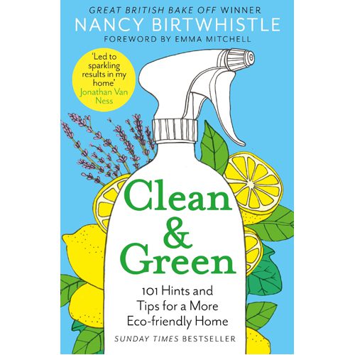 Clean & Green: 101 Hints and Tips for a More Eco-Friendly Home - Paperback