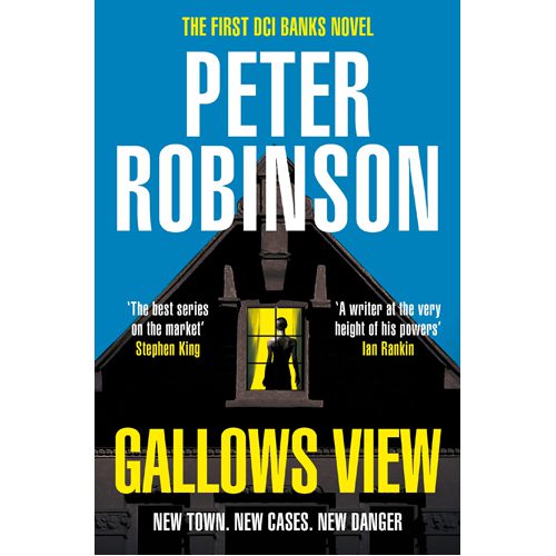 Gallows View: The first novel in the number one bestselling Inspector Banks series - Hardback