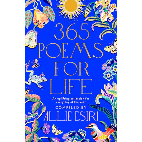 365 Poems for Life: An Uplifting Collection for Every Day of the Year - Paperback