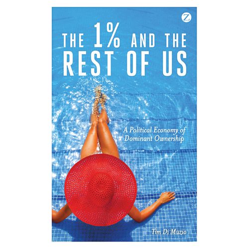 1% and the Rest of Us: A Political Economy of Dominant Ownership - Paperback