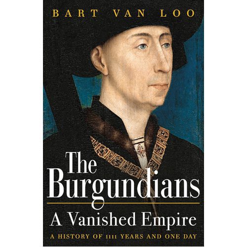 Burgundians: A Vanished Empire - Paperback