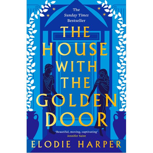 House With the Golden Door: the unmissable second novel in the Sunday Times bestselling trilogy set in ancient Pompeii