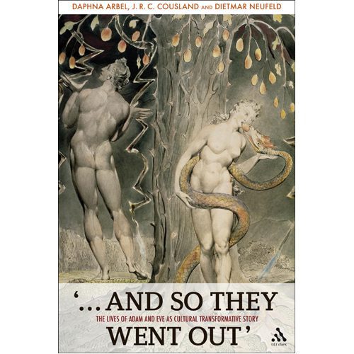 ...And So They Went Out': The Lives of Adam and Eve as Cultural Transformative Story - Hardback