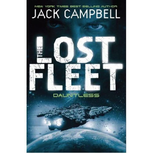 Lost Fleet Dauntless (Book 1)