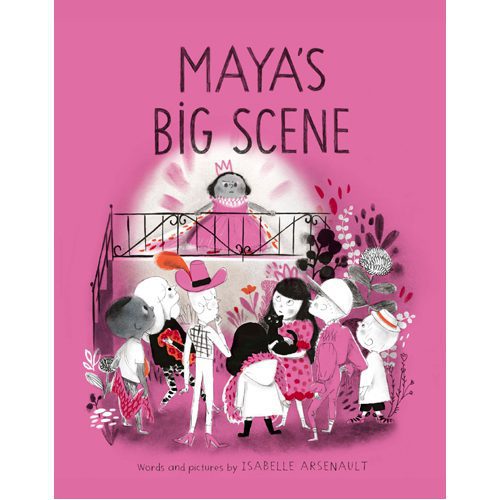 Maya's Big Scene - Hardback