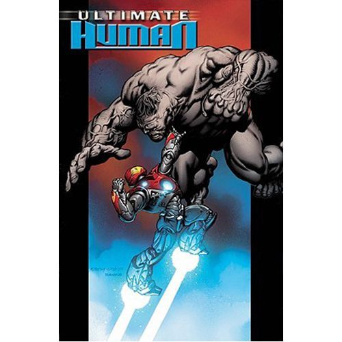 Ultimate Hulk Vs. Iron Man: Ultimate Human - Hardback