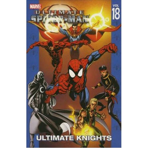 Ultimate Spider-Man Vol.18: Ultimate Knights - Paperback