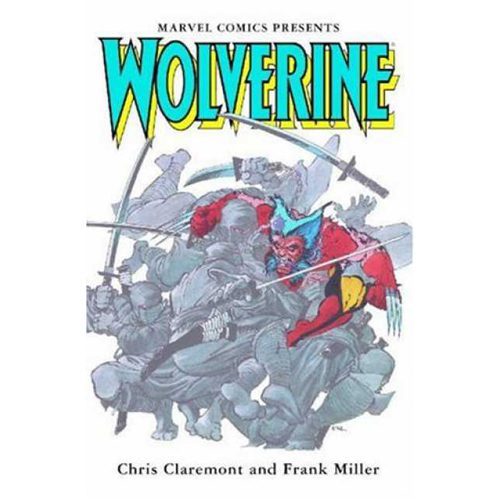 Wolverine by Claremont & Miller - Hardback