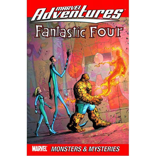 Marvel Adventures Fantastic Four Vol.6: Monsters & Mysteries - Paperback