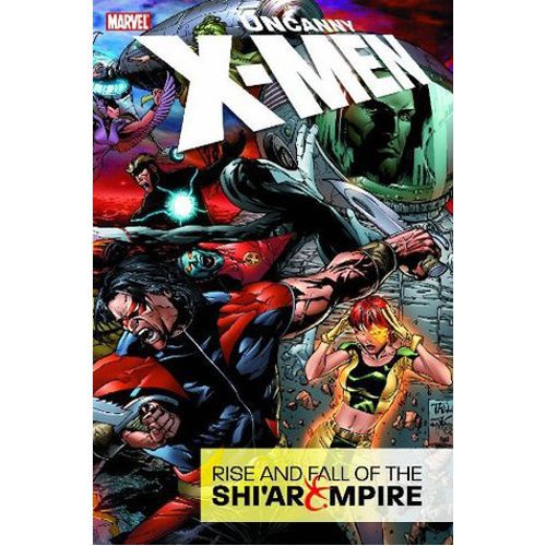 Uncanny X-Men: Rise & Fall of the Shi'ar Empire - Hardback