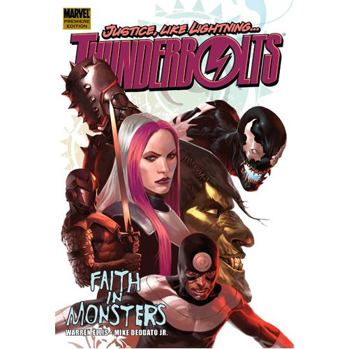 Thunderbolts by Warren Ellis Vol.1: Faith in Monsters - Hardback