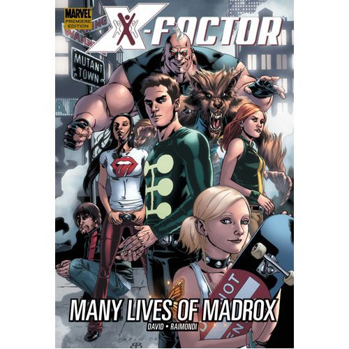 X-Factor: Many Lives of Madrox - Hardback