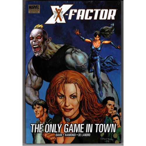 X-Factor: The Only Game in Town - Hardback