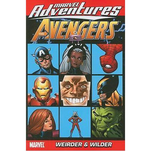 Marvel Adventures The Avengers Vol.7: Weirder and Wilder - Paperback