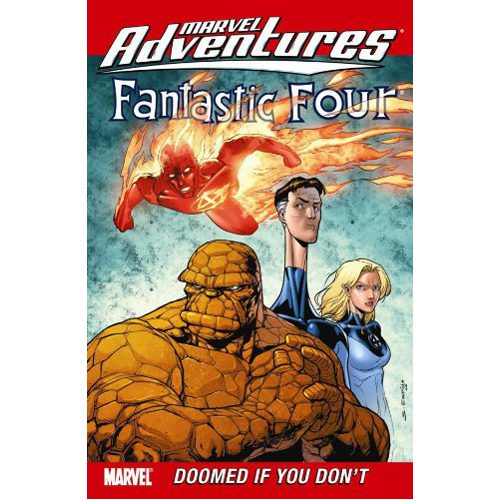 Marvel Adventures Fantastic Four: Doomed if You Don't - Paperback