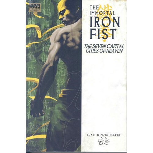 The Immortal Iron Fist, Vol. 2: The Seven Capital Cities of Heaven - Hardback