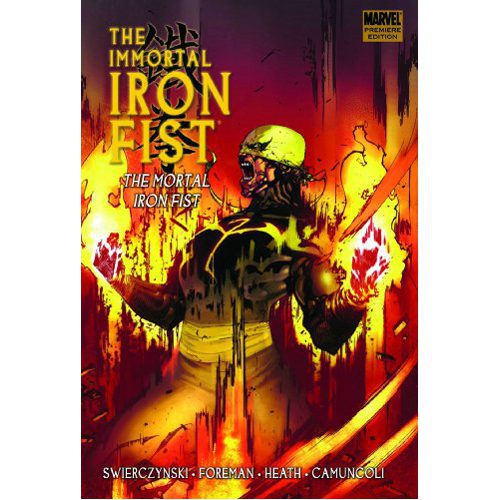 The Immortal Iron Fist, Vol. 4: The Mortal Iron Fist - Hardback